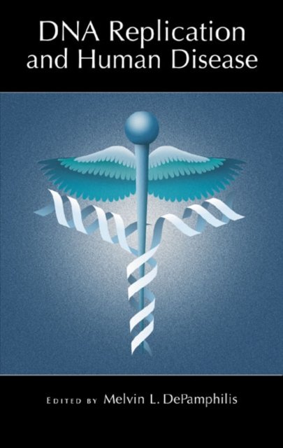 DNA Replication and Human Disease
