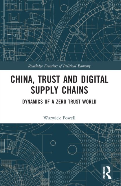 China, Trust and Digital Supply Chains