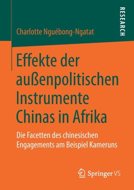 Effekte der außenpolitischen Instrumente Chinas in Afrika