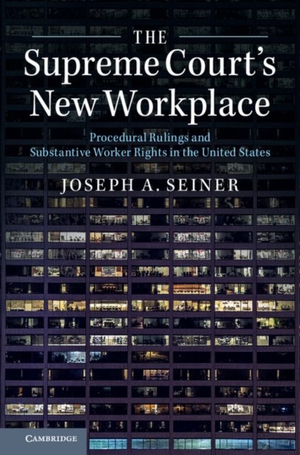 The Supreme Court''s New Workplace