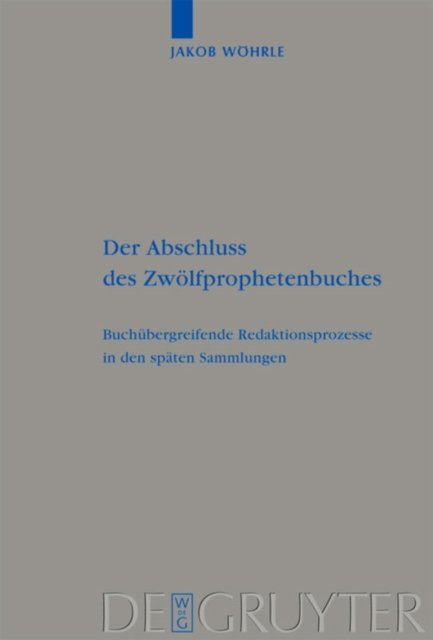 Der Abschluss des Zwolfprophetenbuches
