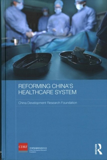 Reforming China''s Healthcare System