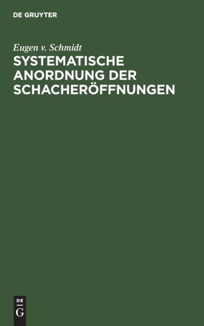 Systematische Anordnung Der Schacheroffnungen