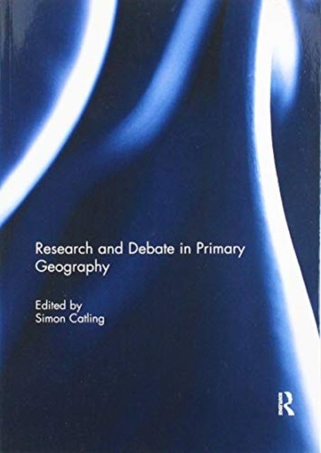 Research and Debate in Primary Geography
