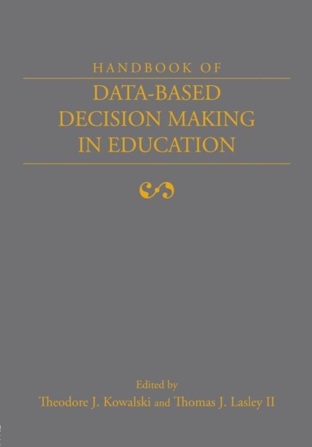 Handbook of Data-Based Decision Making in Education