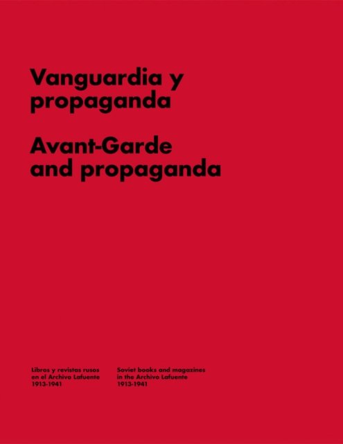 Avant-garde and Propaganda Books and Magazines in Soviet Russia