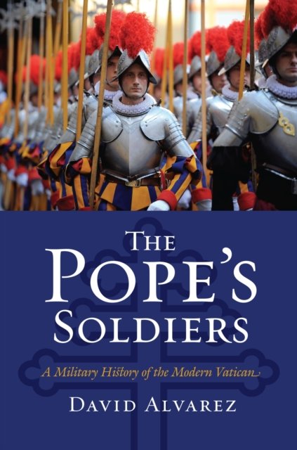The  Pope''s Soldiers