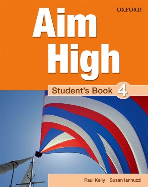 Aim High: Level 4: Student''s Book