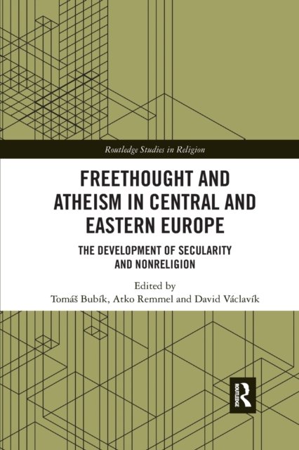 Freethought and Atheism in Central and Eastern Europe