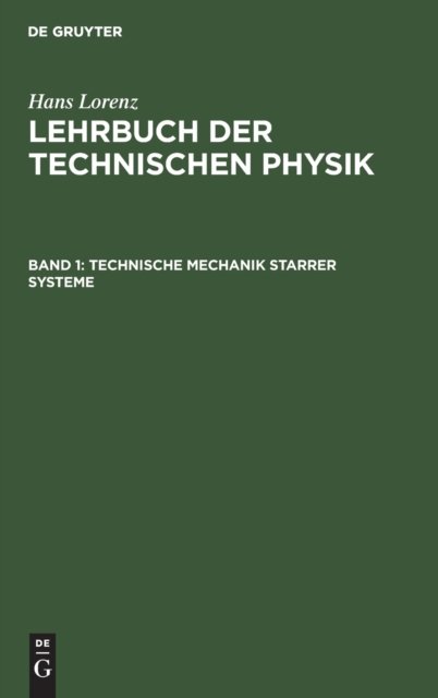Technische Mechanik Starrer Systeme