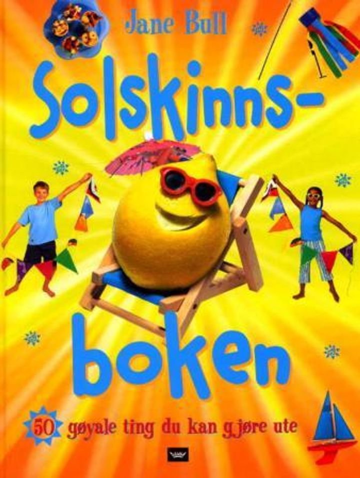 Solskinnsboken - 50 gøyale ting du kan gjøre ute