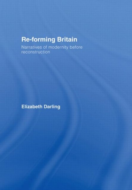 Re-forming Britain