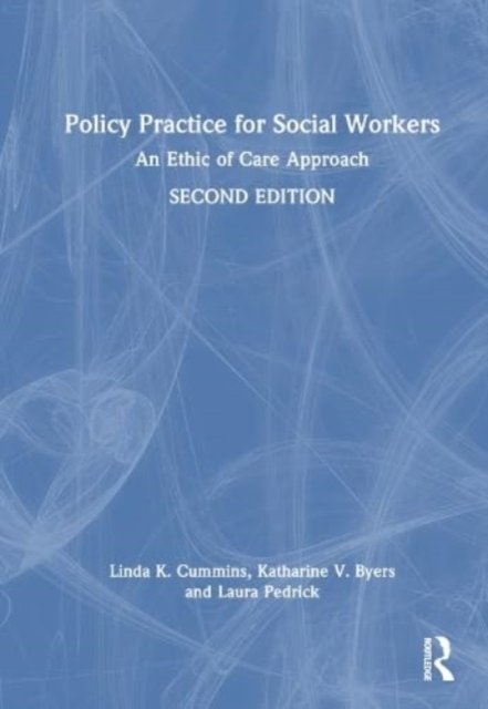 Policy Practice for Social Workers
