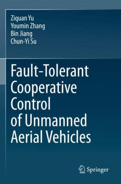 Fault-tolerant Cooperative Control of Unmanned Aerial Vehicles
