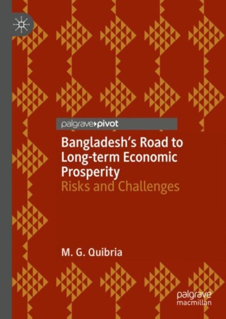 Bangladesh''s Road to Long-term Economic Prosperity