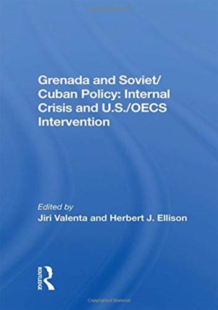 Grenada And Soviet/Cuban Policy