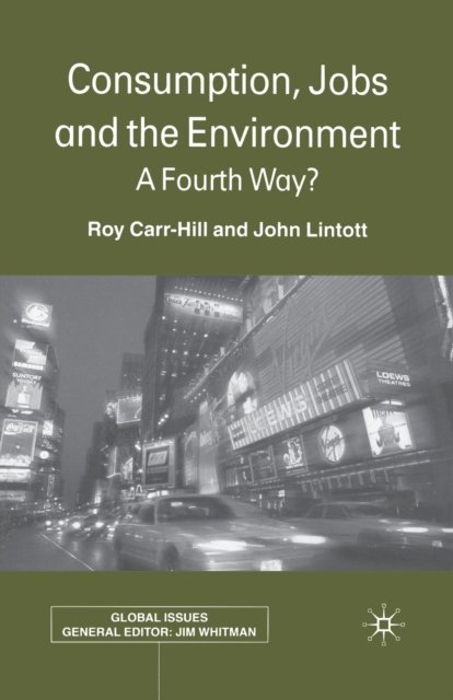 Consumption, Jobs and the Environment