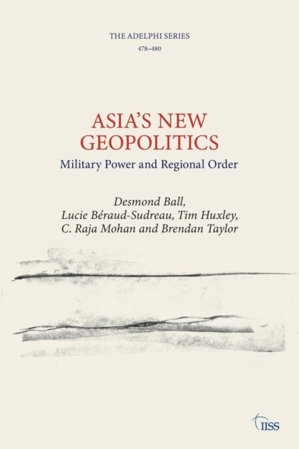 Asia''s New Geopolitics