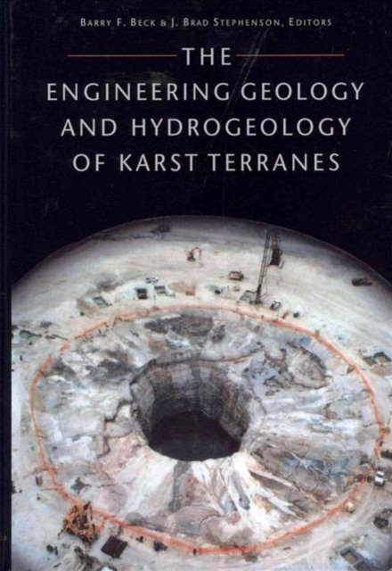 The Engineering Geology and Hydrogeology of Karst Terranes