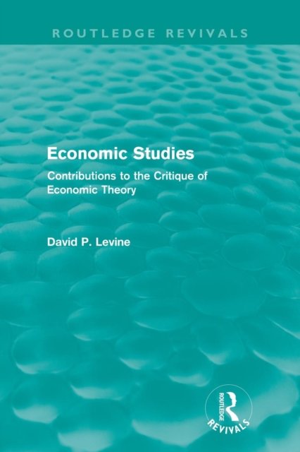 Economic Studies (Routledge Revivals)