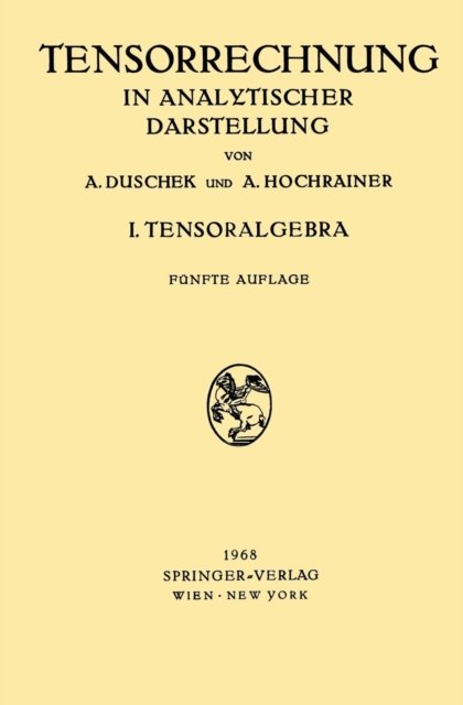 Grundzuge der Tensorrechnung in Analytischer Darstellung