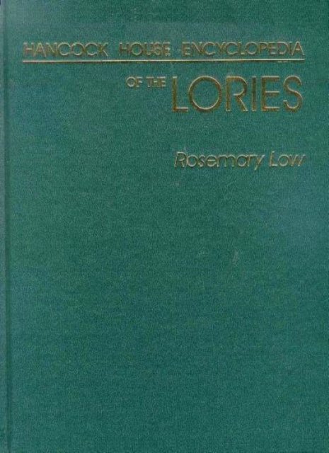 Encyclopedia of the Lories LTD ED