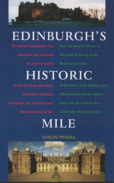 Edinburgh''s Historic Mile