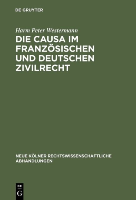 Die causa im franzosischen und deutschen Zivilrecht