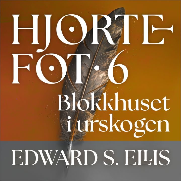 Blokkhuset i urskogen - irokesernes oppstand