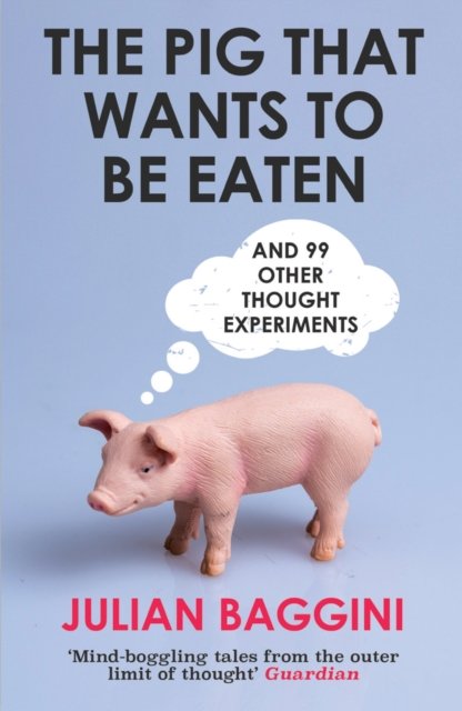 The Pig that Wants to Be Eaten