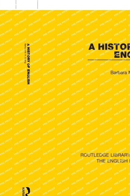 A History of English (RLE: English Language)