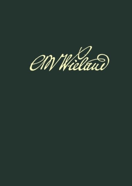 Wielands Briefwechsel Band 9.1.: Briefe Juli 1785 - Marz 1788, Teil 1: Text
