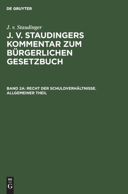 Recht Der Schuldverhaltnisse. Allgemeiner Theil