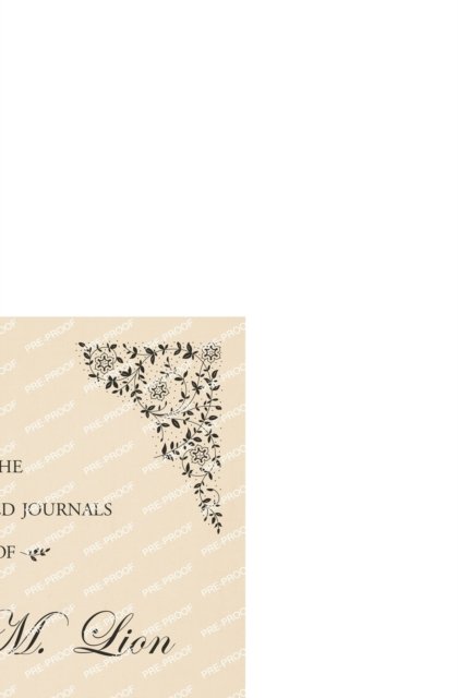 The Unselected Journals of Emma M. Lion