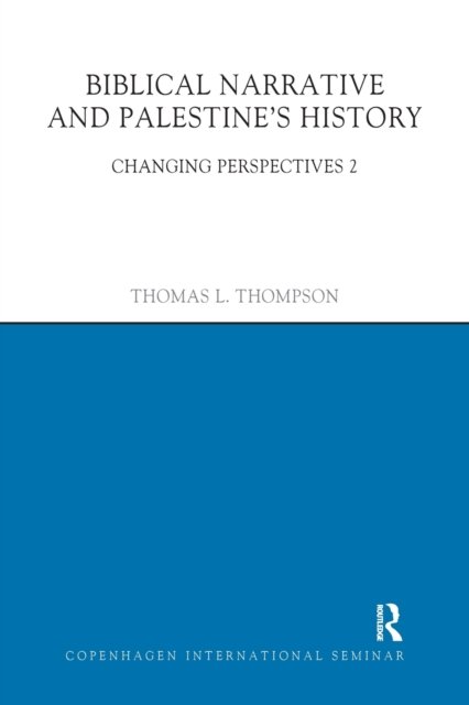 Biblical Narrative and Palestine's History