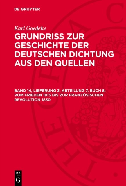 Abteilung 7, Buch 8: Vom Frieden 1815 Bis Zur Franzosischen Revolution 1830