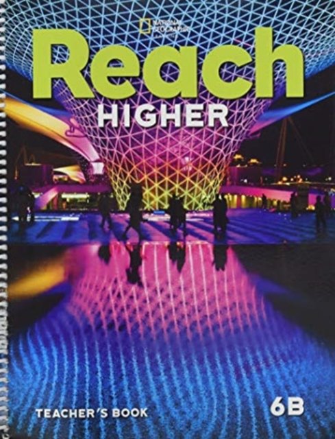 Reach Higher 6B: Teacher''s Book
