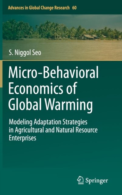 Micro-Behavioral Economics of Global Warming