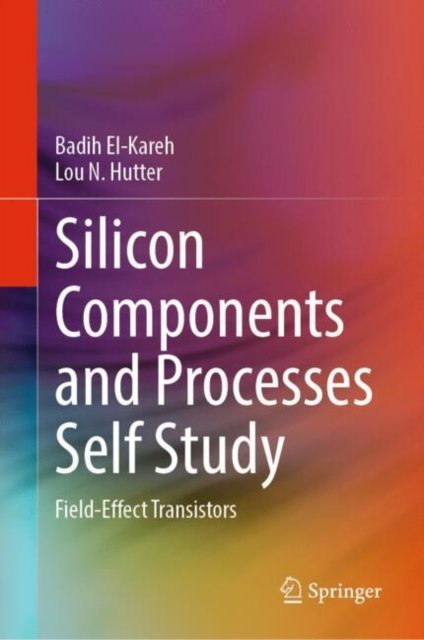 Silicon Components and Processes Self Study