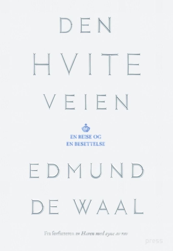 Den hvite veien - en reise og en besettelse