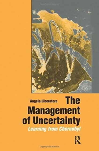 The Management of Uncertainty
