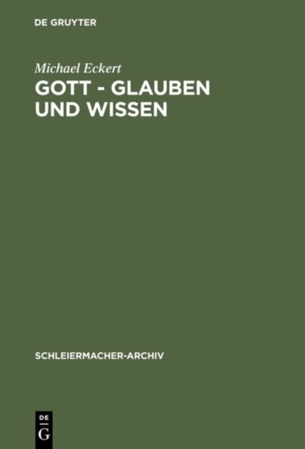Gott - Glauben Und Wissen