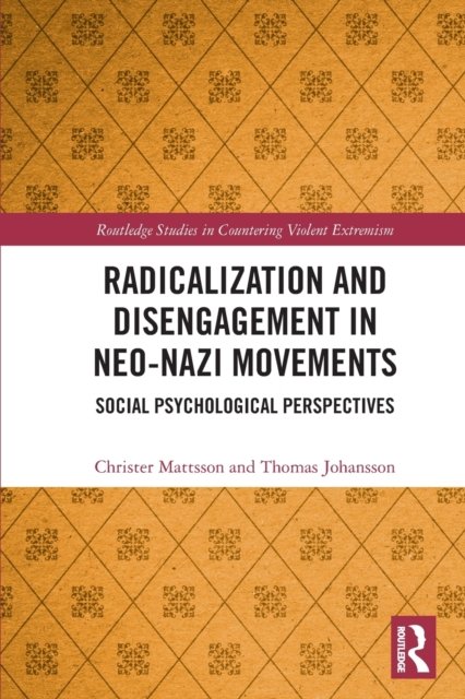 Radicalization and Disengagement in Neo-nazi Movements