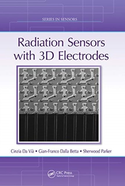 Radiation Sensors with 3D Electrodes