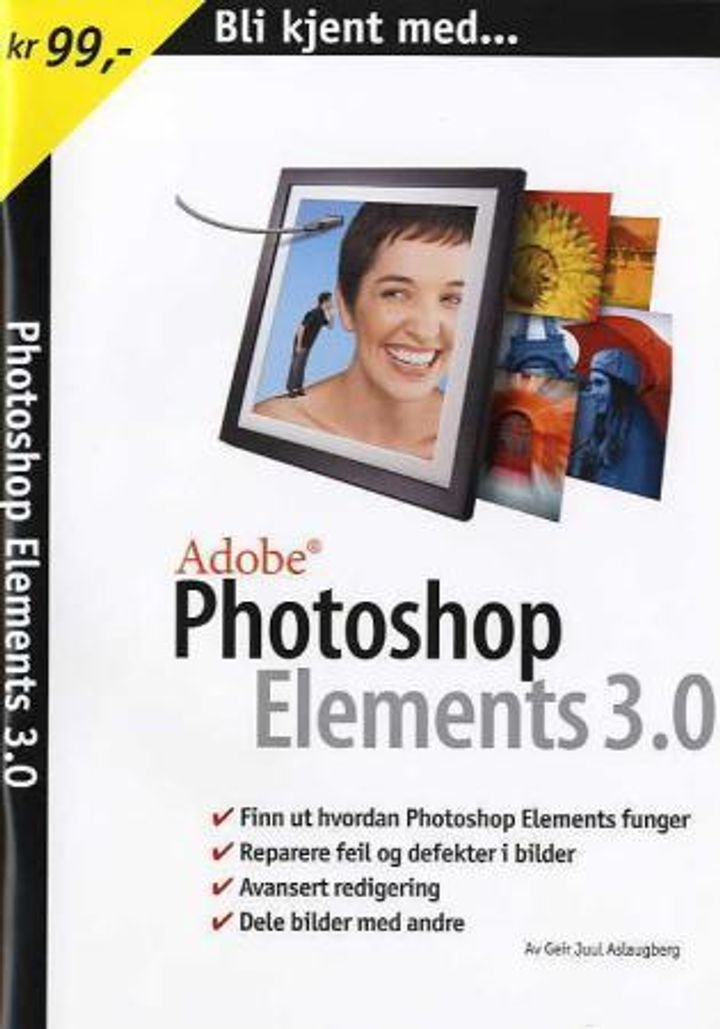 Bli kjent med Adobe Photoshop Elements 3.0