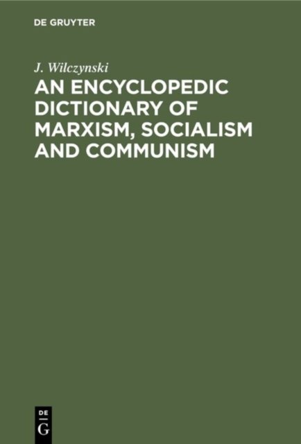 An Encyclopedic Dictionary of Marxism, Socialism and Communism