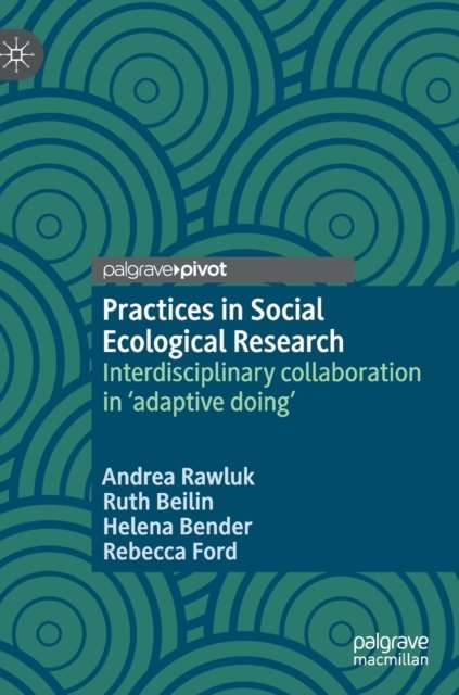 Practices in Social Ecological Research