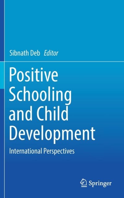 Positive Schooling and Child Development