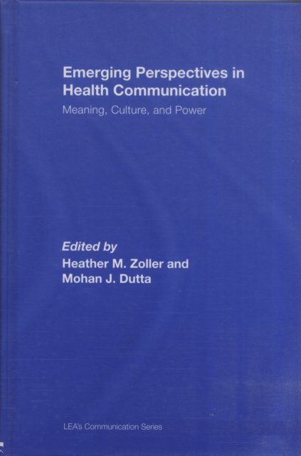 Emerging Perspectives in Health Communication
