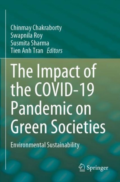 The Impact of the COVID-19 Pandemic on Green Societies
